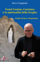 Fratel Cosimo, Cosimino e la spiritualità dello Scoglio